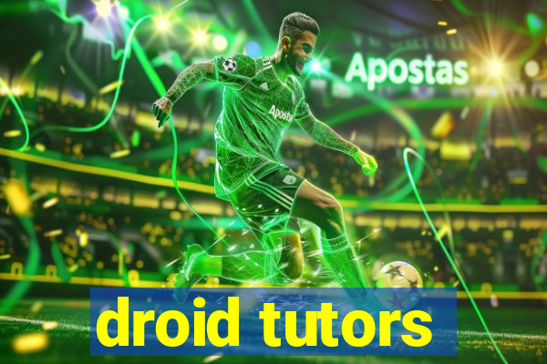 droid tutors